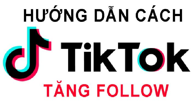 Hướng dẫn tăng follow cho tài khoản Tiktok