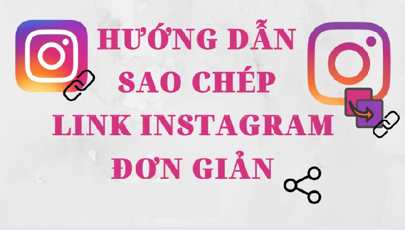 Hướng dẫn cách lấy link instagram